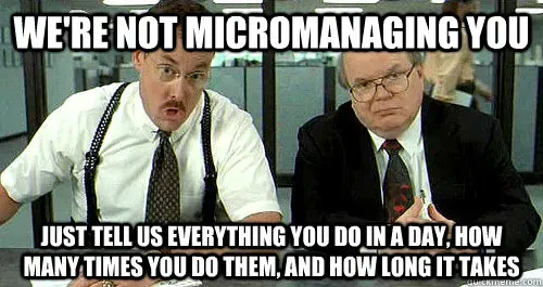 Micromanaging